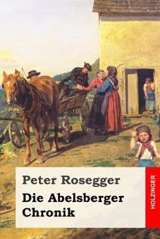 Paperback Die Abelsberger Chronik [German] Book