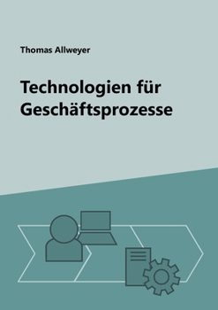 Paperback Technologien für Geschäftsprozesse [German] Book