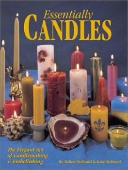 Paperback Essentially Candles: The Elegant Art of Candlemaking & Embellishing Book