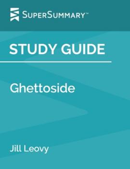 Paperback Study Guide: Ghettoside by Jill Leovy (SuperSummary) Book