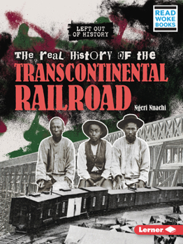 Paperback The Real History of the Transcontinental Railroad Book