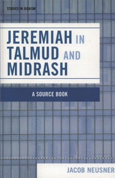 Paperback Jeremiah in Talmud and Midrash Book