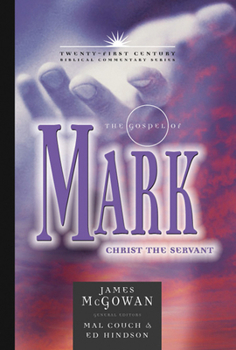 Hardcover The Gospel of Mark: Christ the Servant Book