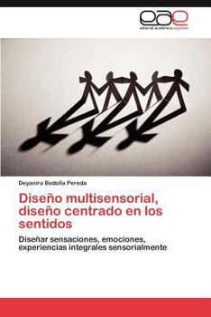 Paperback Diseno Multisensorial, Diseno Centrado En Los Sentidos [Spanish] Book