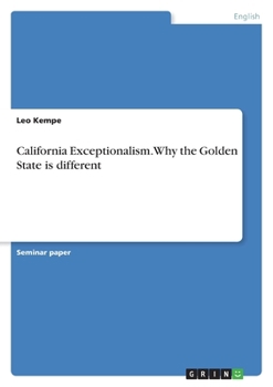 Paperback California Exceptionalism. Why the Golden State is different Book