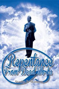 Paperback Repentance from Dead Works Book