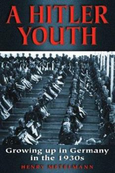 Hardcover A Hitler Youth: Growing Up in Germany in the 1930s Book