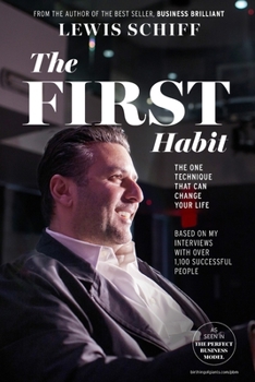 Paperback The First Habit: The One Technique That Can Change Your Life Book
