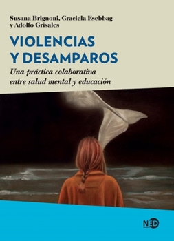 Paperback Vilencias Y Desamparos [Spanish] Book