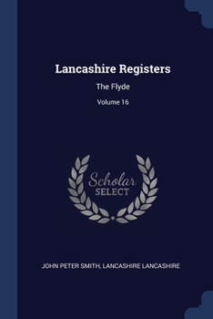 Paperback Lancashire Registers: The Flyde; Volume 16 Book