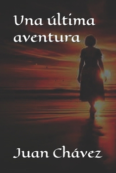 Paperback Una última aventura [Spanish] Book