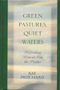Hardcover Green Pastures, Quiet Waters Book