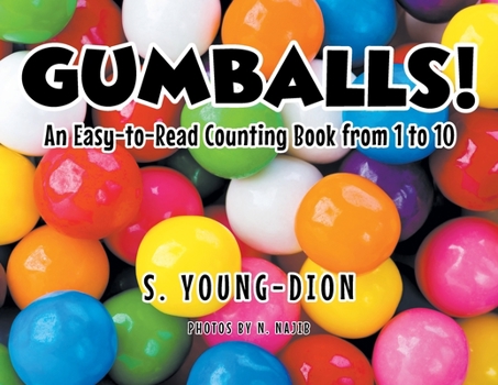 Paperback Gumballs!: An Easy-to-Read Counting Book From 1-10 Book