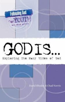 Paperback God Is...Exploring the Many Sides of God Book