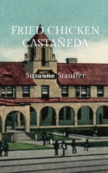 Paperback Fried Chicken Castañeda Book