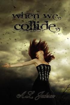 Paperback When We Collide Book