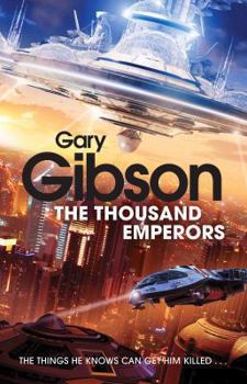 Hardcover The Thousand Emperors. Gary Gibson Book