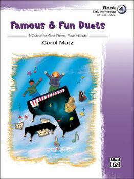 Paperback Famous & Fun Duets, Book 4: 8 Duets for One Piano, Four Hands Book