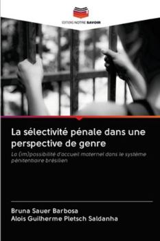 Paperback La sélectivité pénale dans une perspective de genre [French] Book