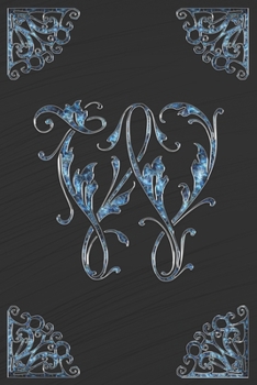 W: Letter ornament monogram initial Lined Notebook Journal Great Appreciation First, Middle or Last Name Gift 120 pages 6x9 inches