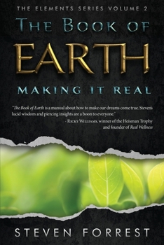 Paperback The Book of Earth: Making It Real Book