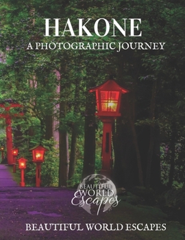 Hakone: A Photographic Journey