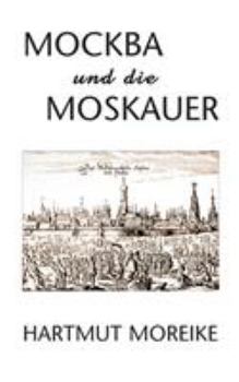 Paperback Mockba und die Moskauer [German] Book