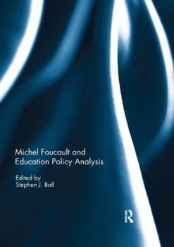 Paperback Michel Foucault and Education Policy Analysis Book