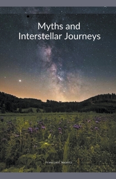 Paperback Myths and Interstellar Journeys Book