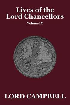 Paperback Lives of the Lord Chancellors Vol. IX Book