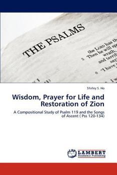 Paperback Wisdom, Prayer for Life and Restoration of Zion Book