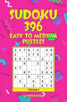 Paperback SUDOKU 396 Easy to Medium Puzzles Book