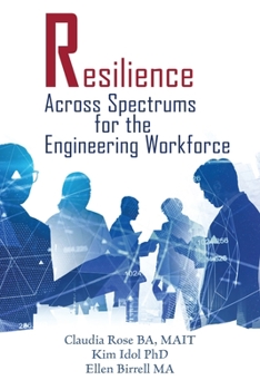 Paperback Resilience Across Spectrums for the Engineering Workforce Book