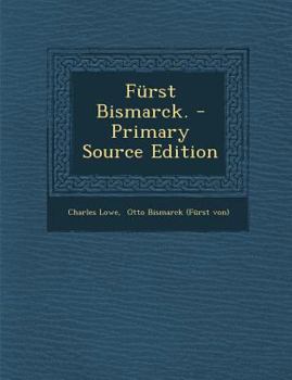 Paperback Furst Bismarck. - Primary Source Edition [German] Book