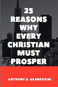 Paperback 25 Reasons Why Every Christian Must Prosper Book