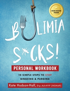 Paperback Bulimia Sucks! Personal Workbook Book