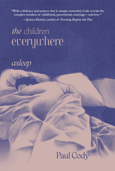 Paperback The Children Everywhere, Asleep Book