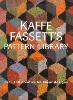 Hardcover Kaffe Fassett's Pattern Library: Over 190 Creative Knitwear Designs Book