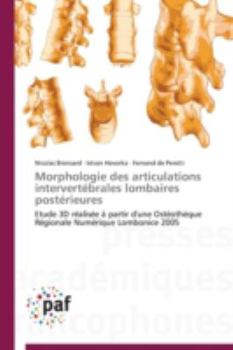 Morphologie Des Articulations Interverta(c)Brales Lombaires Posta(c)Rieures