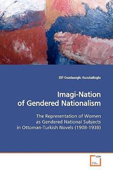 Paperback Imagi-Nation of Gendered Nationalism Book