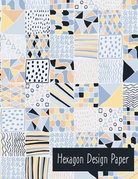 Paperback Hexagon Design Paper: Hexagon Paper for Designing Book