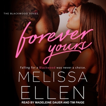Forever Yours - Book #4 of the Blackwood