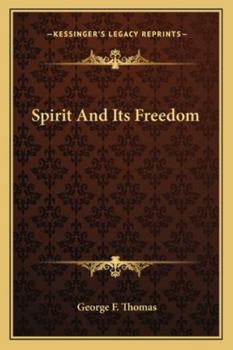 Paperback Spirit And Its Freedom Book