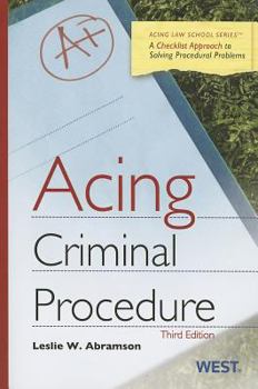 Paperback Acing Criminal Procedure: A Checklist Approach to Solving Procedural Problems Book