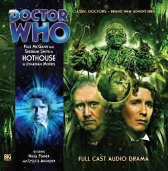 Audio CD Hothouse (Doctor Who: The Eighth Doctor Adventures, 3.2) Book