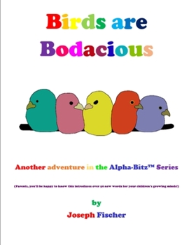 Paperback Birds Are Bodacious Book