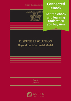 Hardcover Dispute Resolution: Beyond the Adversarial Model [Connected Ebook] Book