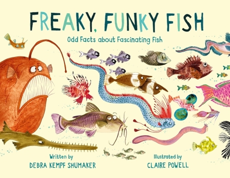 Hardcover Freaky, Funky Fish: Odd Facts about Fascinating Fish Book
