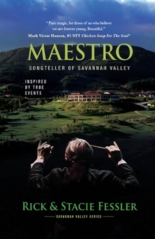 Paperback Maestro: Songteller of Savannah Valley Book