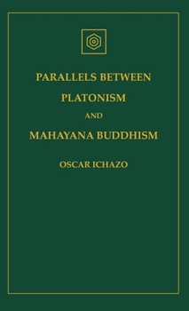 Parallels Between Platonism and Mahayana Buddhism